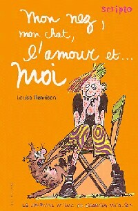 Livrenpoche :  Le journal intime de Georgia Nicolson Tome I : Mon nez, mon chat, l'amour et... moi - Louise Rennison - Livre
