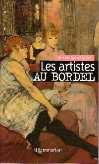 Livrenpoche : Les artistes au bordel - Hervé Manéglier - Livre