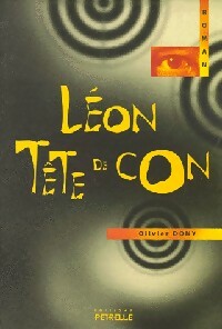 Livrenpoche : Léon tête de con - Olivier Dony - Livre