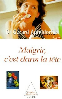Livrenpoche : Maigrir, c'est dans la tête - Gérard Apfeldorfer - Livre