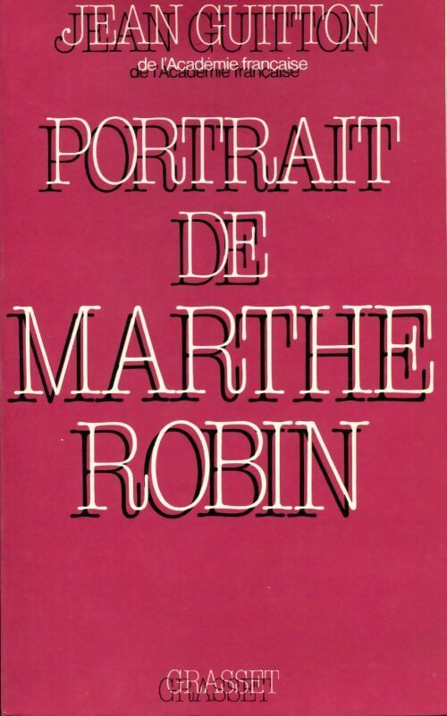 Livrenpoche : Portrait de Marthe Robin - Jean Guitton - Livre