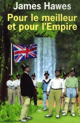 Livrenpoche : Pour le meilleur et pour l'Empire - James Hawes - Livre