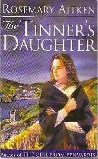 Livrenpoche : The Tinner's daughter - Rosemary Aitken - Livre