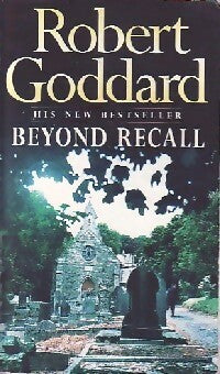 Livrenpoche : Beyond recall - Robert Goddard - Livre