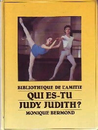 Livrenpoche : Qui es-tu, Judy Judith - Monique Bermond - Livre