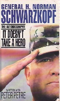 Livrenpoche : The autobiography. It doesn't take a hero - Norman Schwarzkopf - Livre