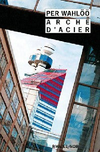 Livrenpoche : Arche d'acier - Per Wahlöö - Livre