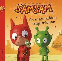 Livrenpoche : Un Marcholéon trop mignon - Serge Bloch - Livre