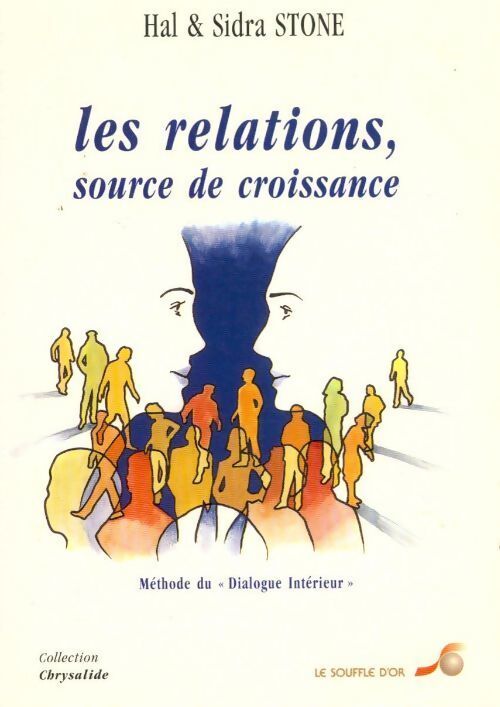 Livrenpoche : Les relations, sources de croissance - Sidra Stone, Hal Stone - Livre