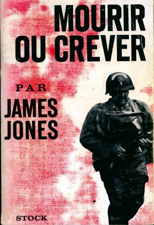 Livrenpoche : Mourir ou crever - James Jones - Livre