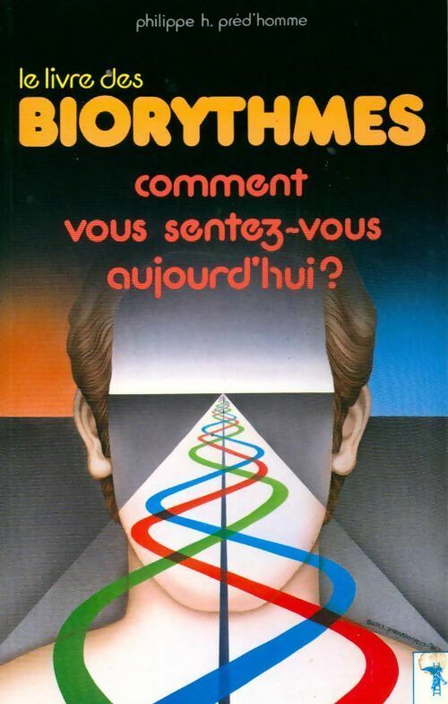 Le livre des biorythmes - Pred'Homme Philippe H - Livre