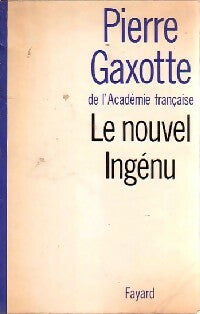 Livrenpoche : Le nouvel ingénu - Pierre Gaxotte - Livre