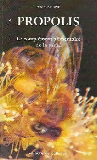Livrenpoche : Propolis - André Senne - Livre