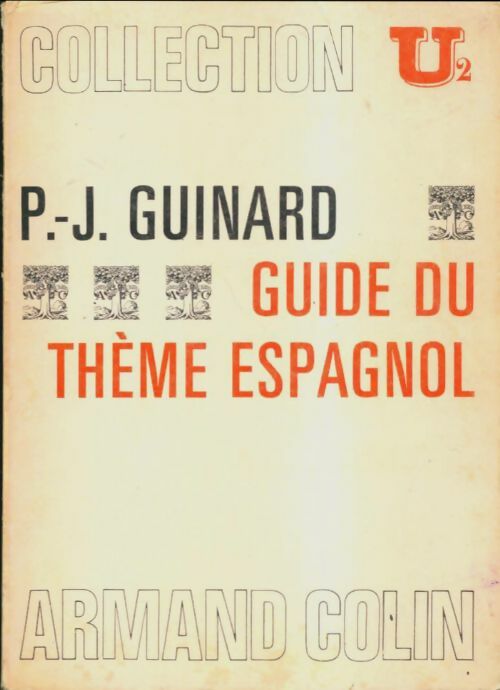 Livrenpoche : Guide du thème espagnol - Paul-J. Guinard - Livre