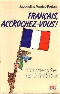 Livrenpoche : Français, accrochez-vous ! - Jacqueline Voulet-Fornali - Livre