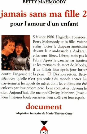 Livrenpoche : Jamais sans ma fille 2 - Betty Mahmoody - Livre