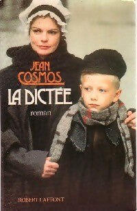 La dictée - Cosmos Jean -  Laffont GF - Livre
