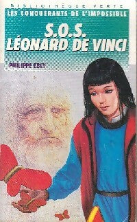 Livrenpoche : Les conquérants de l'impossible Tome XII : S.O.S. Léonard de Vinci - Philippe Ebly - Livre