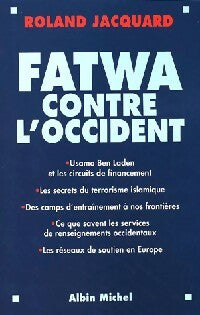 Livrenpoche : Fatwa contre l'occident - Roland Jacquard - Livre