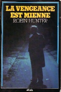 Livrenpoche : La vengeance est mienne - Robin Hunter - Livre