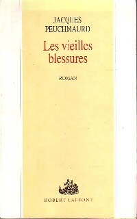 Livrenpoche : Les vieilles blessures - Jacques Peuchmaurd - Livre