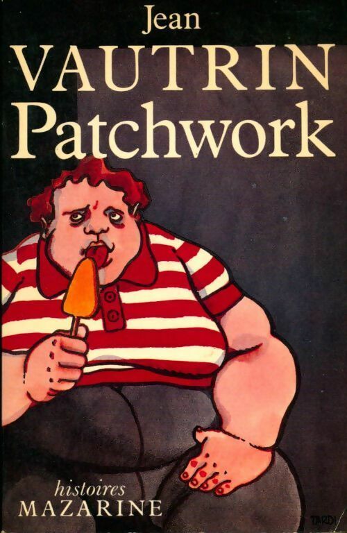 Livrenpoche : Patchwork - Jean Vautrin - Livre