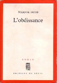 Livrenpoche : L'obéissance - Suzanne Jacob - Livre