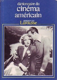 Dictionnaire du cinéma américain - Michel Ciment - Livre