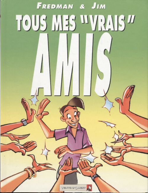 Tous mes vrais amis - Jim - Livre