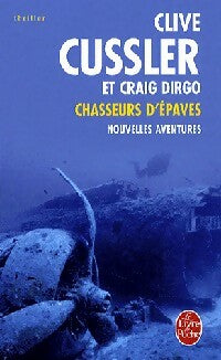 Livrenpoche : Chasseurs d'épaves, nouvelles aventures - Clive Cussler, Craig Dirgo - Livre