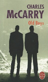 Livrenpoche : Old boys - Charles McCarry - Livre