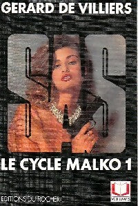 Le cycle Malko Tome I - Gérard De Villiers - Livre