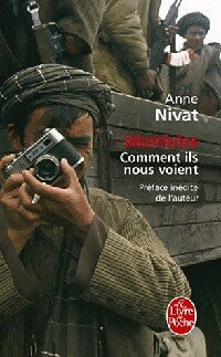 Livrenpoche : Islamistes. Comment ils nous voient - Anne Nivat - Livre