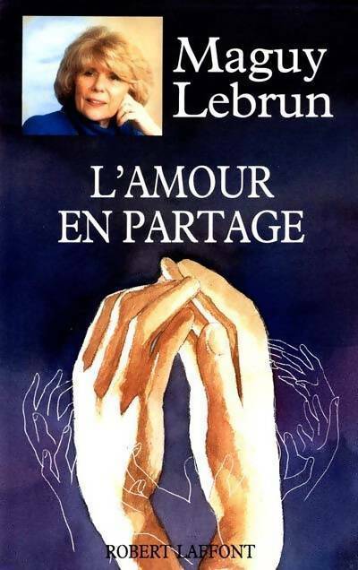 Livrenpoche : L'amour en partage - Maguy Lebrun - Livre