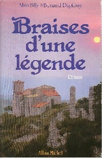 Livrenpoche : Braises d'une légende - Alain Billy, Bernard Duplessy - Livre