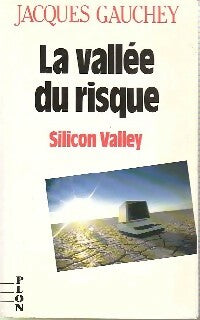 Livrenpoche : La vallée du risque - Jacques Gauchey - Livre