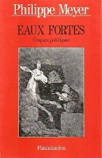 Livrenpoche : Eaux-fortes : Croquis politiques - Philippe Meyer - Livre