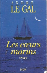 Livrenpoche : Les coeurs marins - André Le Gal - Livre