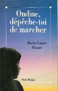 Livrenpoche : Ondine, dépêche-toi de marcher - Jean-Michel Rozan - Livre
