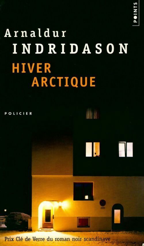 Livrenpoche : Hiver Arctique - Arnaldur Indridason - Livre