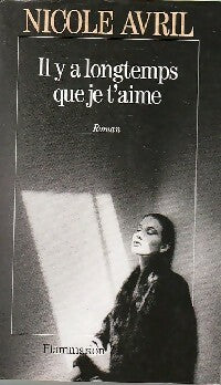 Livrenpoche : Il y a longtemps que je t'aime - Nicole Avril - Livre