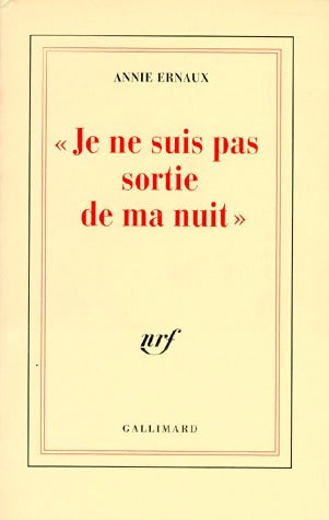 Livrenpoche : Je ne suis pas sortie de ma nuit - Annie Ernaux - Livre