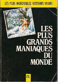 Livrenpoche : Les plus grands maniaques du monde - Margaret Nicholas - Livre