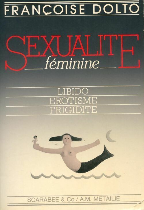 Livrenpoche : Sexualité féminine - Françoise Dolto - Livre