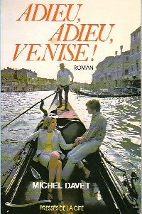 Livrenpoche : Adieu, adieu Venise - Michel Davet - Livre