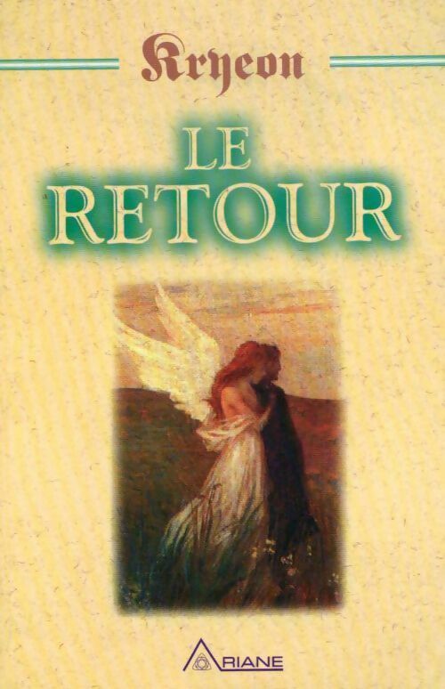 Livrenpoche : Le retour - Kryeon - Livre