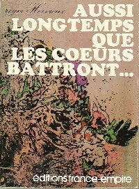 Livrenpoche : Aussi longtemps que les coeurs battront... - Roger Hervieux - Livre