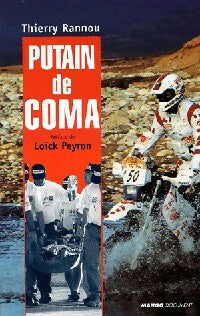 Livrenpoche : Putain de coma - Thierry Rannou - Livre
