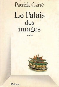 Livrenpoche : Le palais des nuages - Patrick Carré - Livre