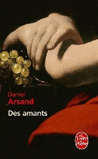 Livrenpoche : Des amants - Daniel Arsand - Livre